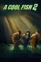a-cool-fish-2-2025