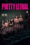 pretty-lethal-2026