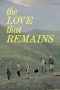 the-love-that-remains-2025